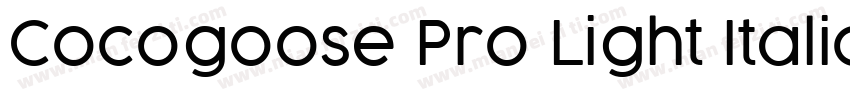 Cocogoose Pro Light Italic字体转换
